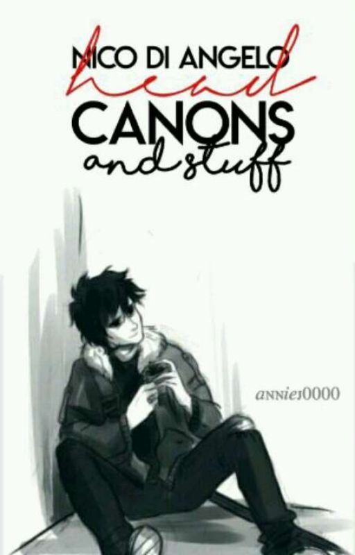 Nico di Angelo Headcanons and Stuff (COMPLETE) by AnnabethJackson0000