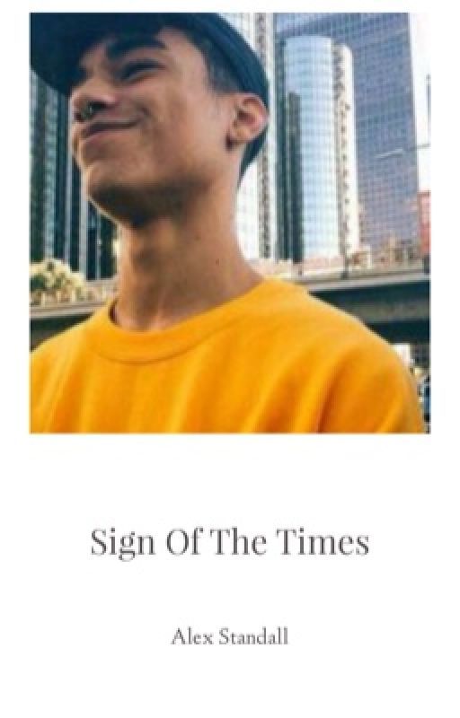 Sign Of The Times ♡ Alex Standall by ThatsSoRowbrina