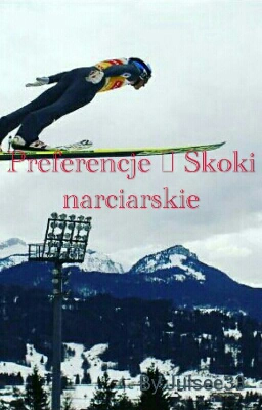 Preferencje | Skoki narciarskie by Julsee33