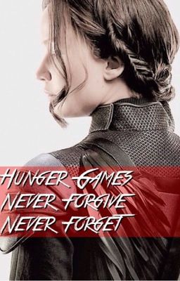 Hunger Games- never forgive, never forget © cover