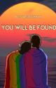 You Will Be Found || Lams || COMPLETED by starstruckham