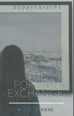 The Foreign Exchange • lee jihoon✔ cover