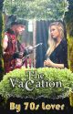 The Vacation by 70sLover