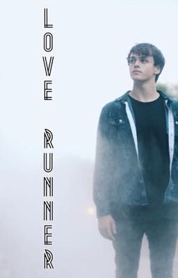 Love Runner // Jonah Marais fanfiction cover