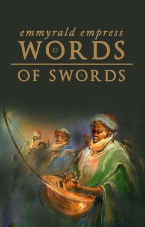 Words of Swords by -lady-imperfecti-