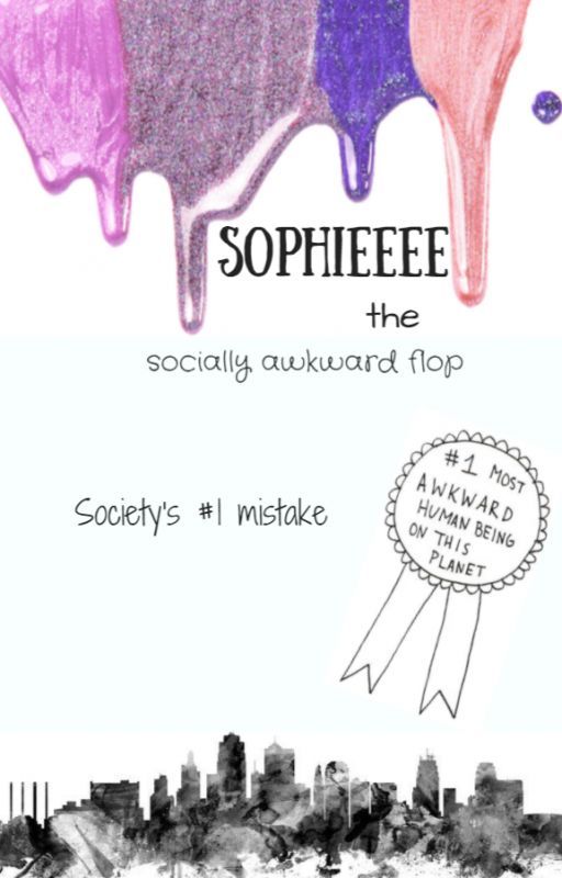 The Socially Awkward Flop~ s.m by BubblesXxx_