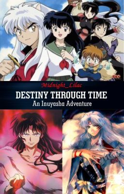 Destiny Through Time - An Inuyasha Adventure cover