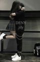 DENY. → jily by -CHERRYTEARS