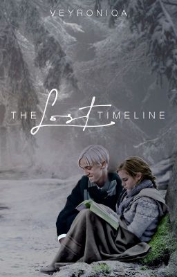 The Lost Timeline | Dramione | ✔ cover