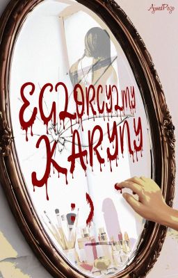 Egzorcyzmy Karyny (ukończone) cover