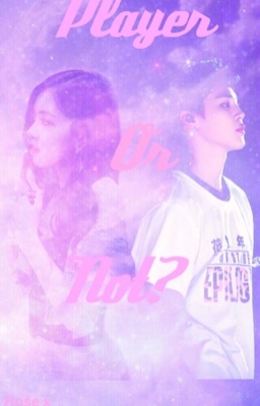 Player Or Not: Rose X Jimin  by madlove08