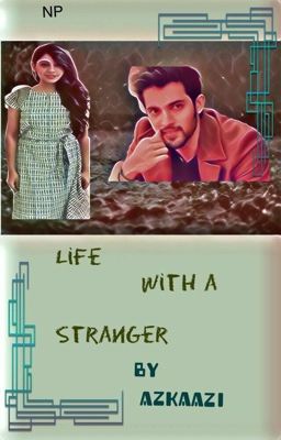 Life with a stranger....✔️ cover