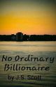 No Ordinary Billionaire  (Sinclair #1) by kgb1997