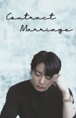 Contract Marriage || J. Jk [Completed]✔ [Editing] cover