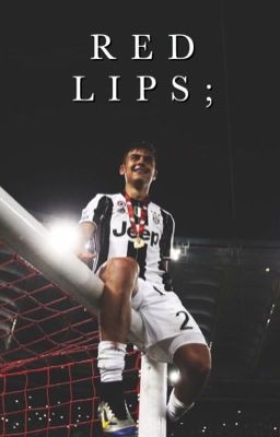 red lips - paulo dybala cover