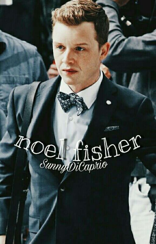 noel fisher by SunnyDiCaprio