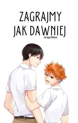 Zagrajmy jak dawniej [2] |Kagehina| cover