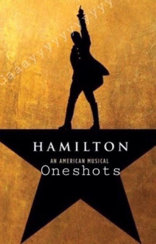 Hamilton Oneshots by ThunderingLight