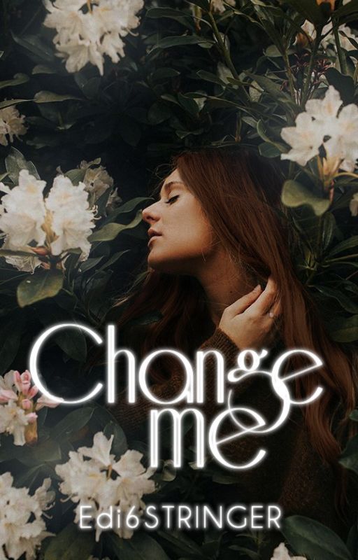 Change Me by Edi6STRINGER