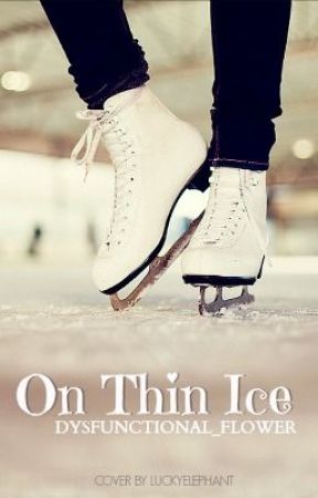 On Thin Ice (Editing) by adventurette