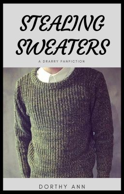 Stealing Sweaters || Drarry cover