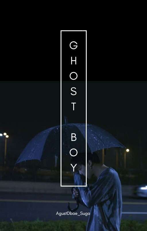 GHOST BOY [JIMIN X READER] #wattys2018(REVISING) by AgustDbae_Suga