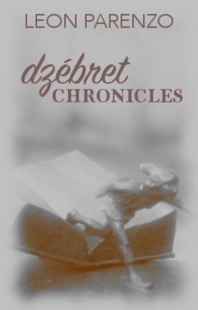 dʒébret chronicles by leonparenzo