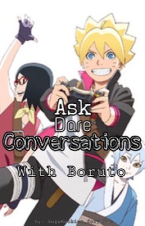 Ask/Dare/Conversations with Boruto by SugaKookies_ForYoTae