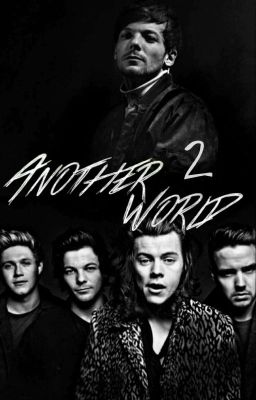 Another World 2 || Larry Stylinson FF cover