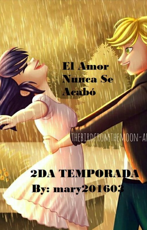 El amor nunca se acabó - 2DA TEMPORADA by mary201603