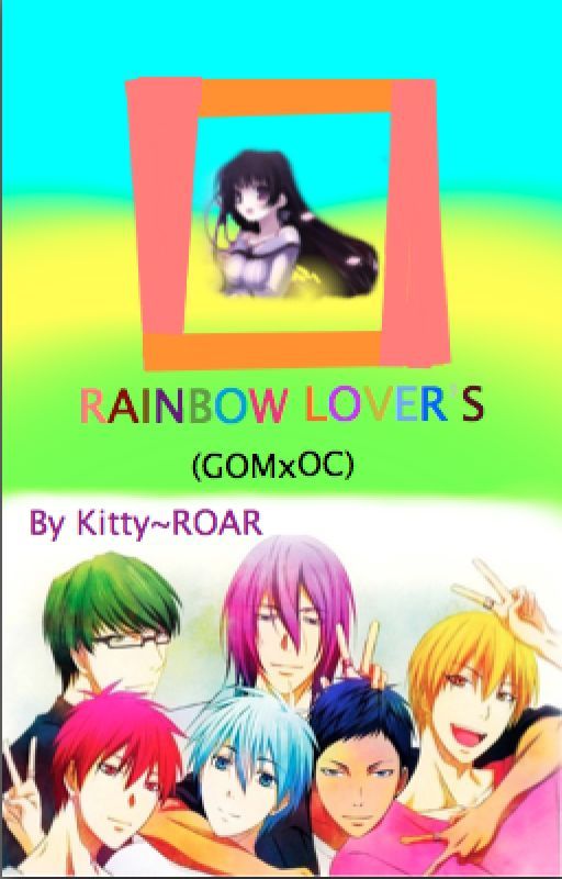 Rainbow Lovers GoMxOC by Kitty_Roar