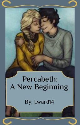 Percabeth: A New Beginning cover