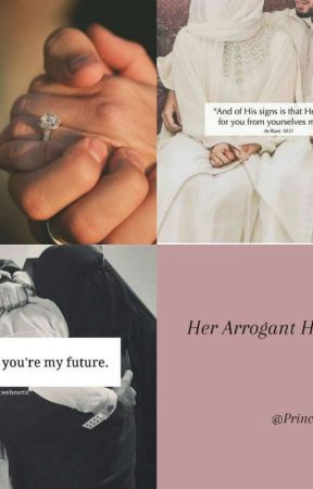 Her Arrogant Husband✔ (Completed) by Princess_hijabi