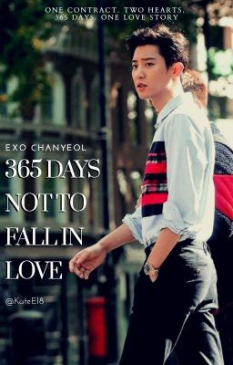 365 Days NOT To Fall In Love // EXO Chanyeol cover