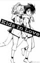 Kids In Love ✔ by Wolfy_In_The_Closet