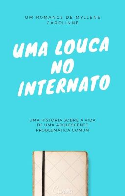 Uma Louca No Internato cover