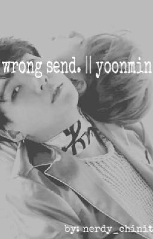 wrong send. || yoonmin. by bokuthe0wL