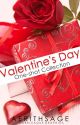 Valentine's Day One-Shot Collection (Completed!) by AerithSage