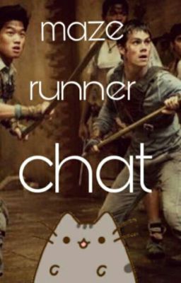 Maze Runner //Chat! cover