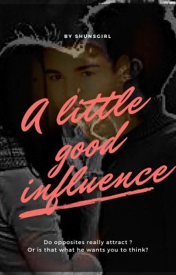 A Little Good Influence | Max Thunderman x Reader cover