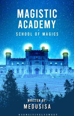 Magistic Academy: School of Magics (COMPLETED || POSTED IN HINOVEL) cover