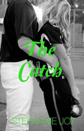 The Catch by stephaniejoystories