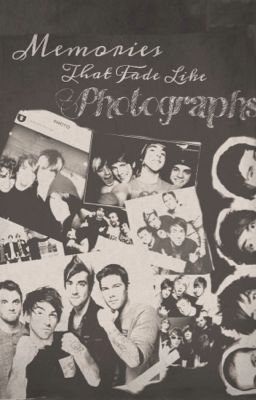 Memories That Fade Like Photographs (Jack Barakat - All Time Low fanfiction) cover