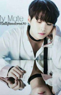 My Mate[Yoongi x Male reader]✔ cover