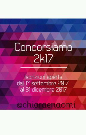 CONCORSIAMO 2k17 [Iscrizioni Chiuse] by concorsiamo_official