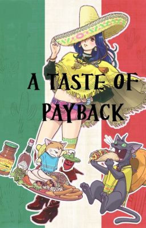 A Taste Of Payback by Tomatita