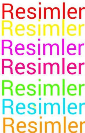 resimler by Rainbowsticksrs