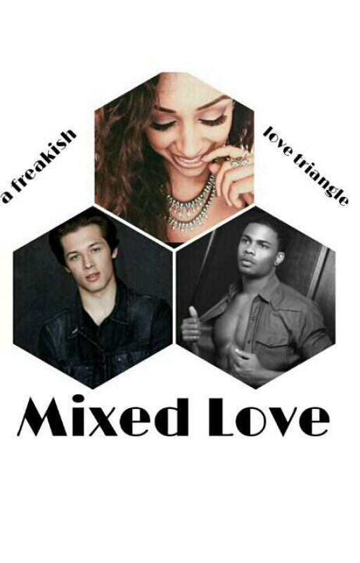 Mixed Love (a freakish love triangle) by freakishfan123