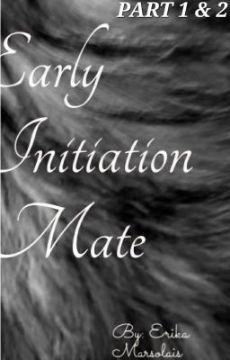 Early Initiation Mate Part 1&2 cover