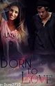 Born To Love {Harry Styles SK} by Domie2710